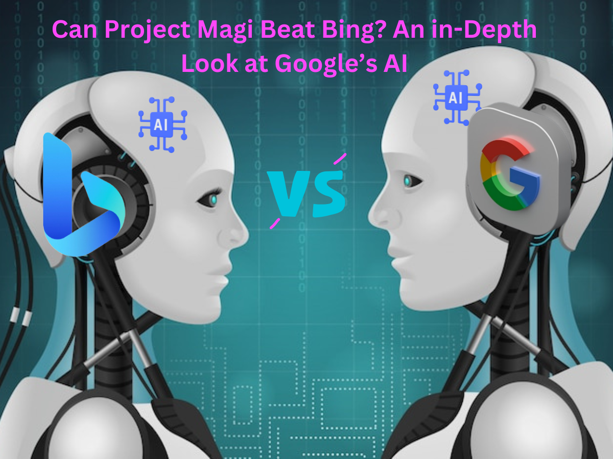 Can Project Magi Beat Bing