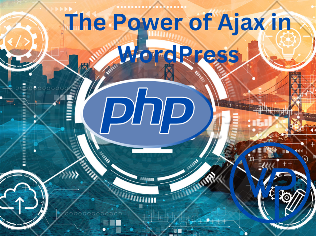 The Power of Ajax in WordPress