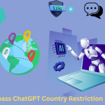 How to Bypass ChatGPT Country Restriction